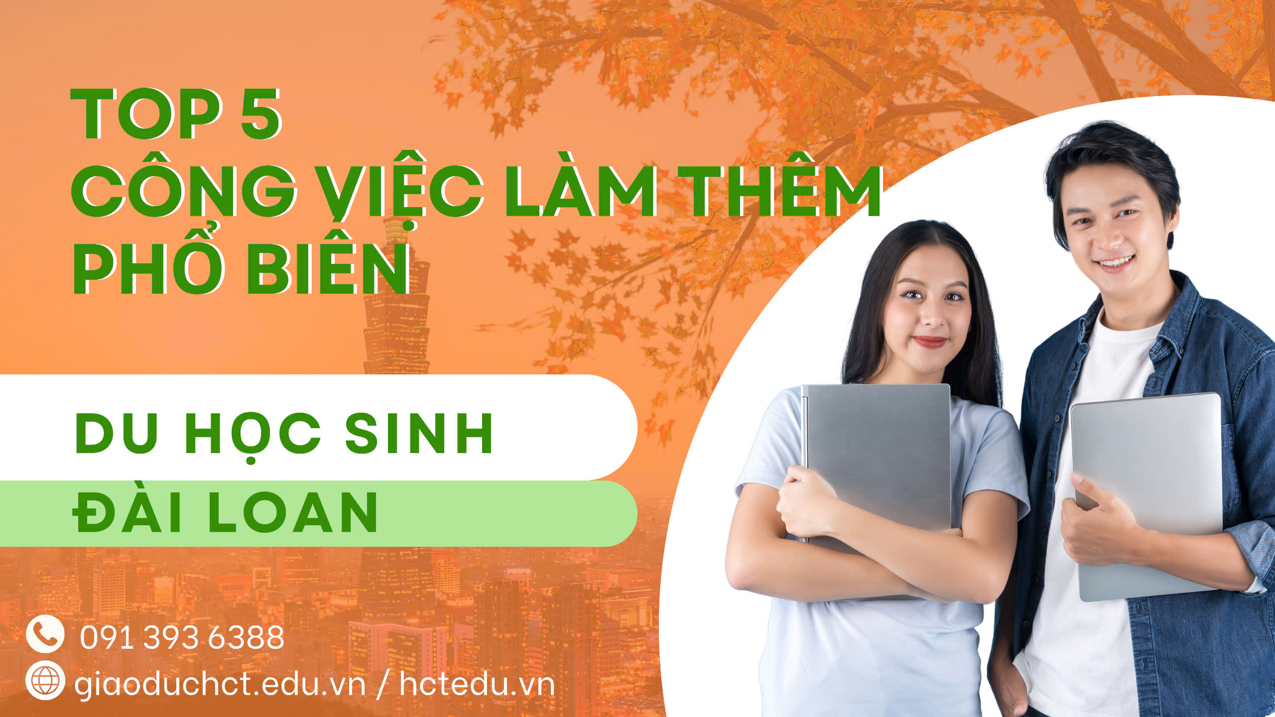 TOP 5 CÔNG VIỆC LÀM THÊM PHỔ BIẾN DÀNH CHO DU HỌC SINH ĐÀI LOAN